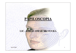 Papiloscopía - Lic. Silveyra 2007