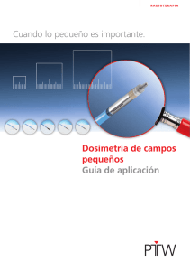 Dosimetría de campos pequeños Guía de aplicación Cuando