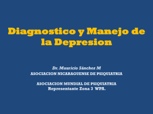 Diagnostico y Manejo de la Depresion. Dr. Mauricio