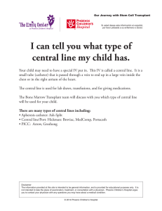 I can tell you what type of central line my child has.