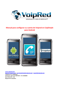 Manual para configurar su cuenta de Voipred en CsipSimple para