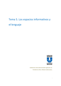 Tema 5. Los espacios informativos y el lenguaje