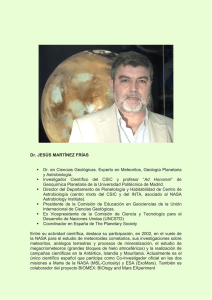 Dr. JESÚS MARTÍNEZ FRÍAS Dr. en Ciencias Geológicas. Experto