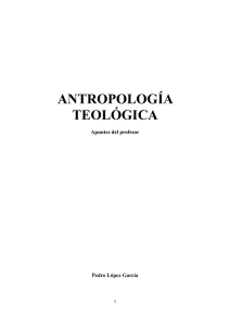 Apuntes de Antropoogía Teológica