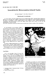 Leucodistrofia Metacromatica Infantil Tardfa