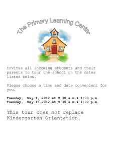 This tour does not replace Kindergarten Orientation.