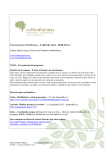 Entrenamiento Mindfulness , L`ofici de viure , SEMANA 1