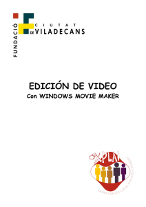 TALLER DE VIDEO DIGITAL CON WINDOWS MOVIE MAKER