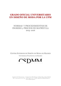 normas de ingreso - csdmm - Universidad Politécnica de Madrid