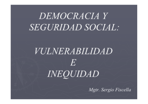 DEMOCRACIA Y SEGURIDAD SOCIAL: SEGURIDAD SOCIAL