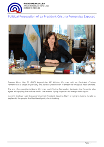 Political Persecution of ex President Cristina Fernandez Exposed