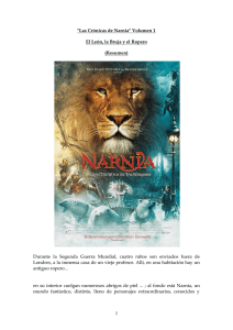 1 "Las Crónicas de Narnia" Volumen 1 El León, la Bruja y el Ropero