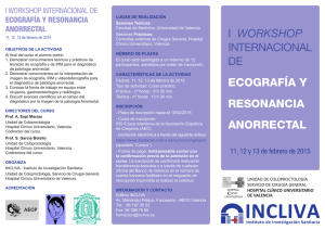 i workshop internacional de ecografía y resonancia anorrectal