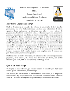 How to #6: Creación de Script Qué es un Shell Script