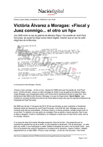 Victòria Álvarez a Moragas: «Fiscal y Juez conmigo