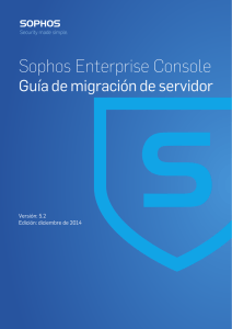 Sophos Enterprise Console Guía de migración de servidor