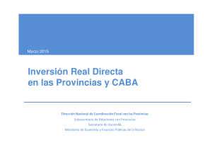 Inversión Real Directa en las Provincias y CABA