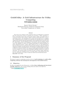 Grid4Utility: A Grid Infrastructure for Utility Computing TIN2006