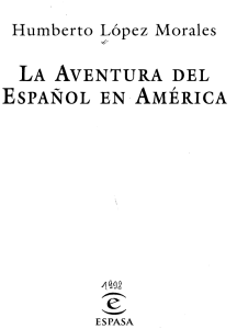la aventura del español en américa