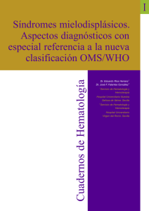 Síndromes mielodisplásicos.Aspectos diagnósticos con especial