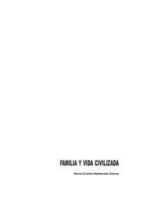 FAMILIA Y VIDA CIVILIZADA - Biblioteca Digital Universidad del Valle