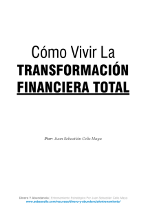 Cómo Vivir La Transformación Financiera Total