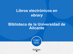 Libros electrónicos en ebrary Biblioteca de la Universidad de Alicante