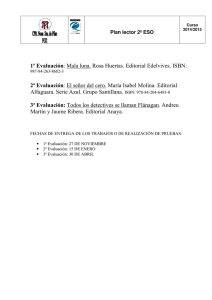 1ª Evaluación: Mala luna. Rosa Huertas. Editorial Edelvives. ISBN
