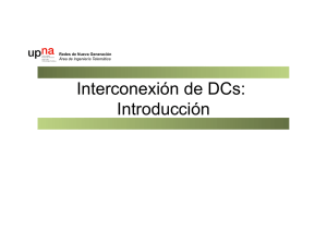 Interconexión de DCs: Introducción