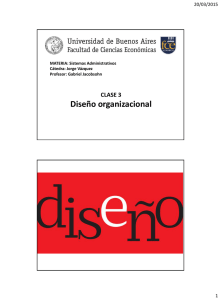 Clase 3 - Diseño organizacional
