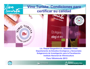 Vino Turista: condiciones para certificar su calidad. Informe de Vino