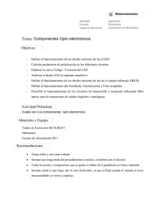 Tema: Componentes Opto electrónicos