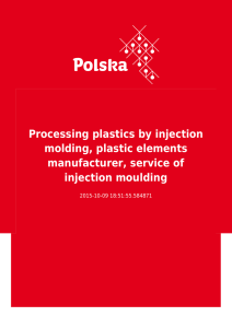 Processing plastics by injection molding, plastic elements