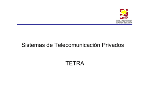 Sistemas de Telecomunicación Privados TETRA