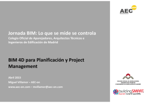 Jornada BIM: Lo que se mide se controla BIM 4D para Planificación