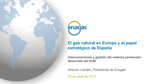 El gas natural en Europa y el papel estratégico de España