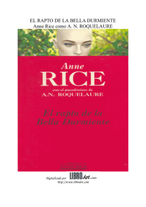 EL RAPTO DE LA BELLA DURMIENTE Anne Rice como A. N.