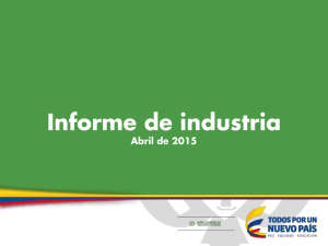 Informe de industria Abril de 2015