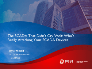 The SCADA That Didn`t Cry Wolf