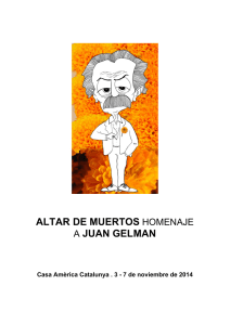 Dossier informativo Altar de Muertos homenaje a Juan Gelman cast