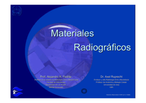 Materiales Radiográficos Materiales Radiográficos