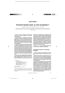 Paciente bipolar dual: un reto terapéutico*