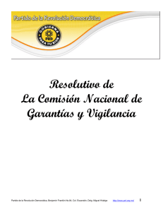 Resolutivo de La Comisión Nacional de Garantías y Vigilancia