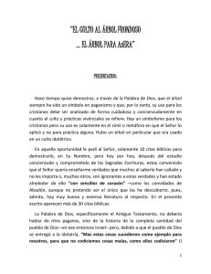 El Culto al Árbol Frondoso. - Asambleas Cristianas Guatemala.