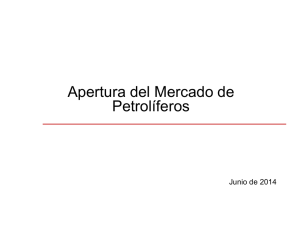 Apertura del Mercado de Petrolíferos