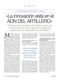«La innovación está en el ADN DeL ArtiLLero»