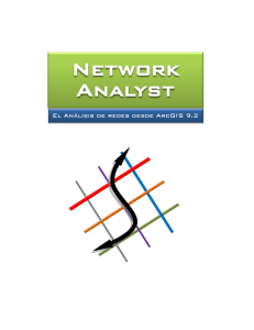 Network Analyst. El Análisis de Redes desde ArcGIS 9.2