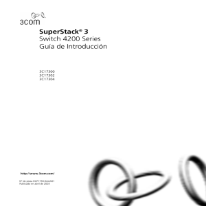 SuperStack® 3 Switch 4200 Series Guía de Introducción
