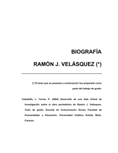 BIOGRAFÍA RAMÓN J. VELÁSQUEZ (*)