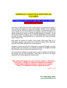 HOMENAJE A NUESTROS MARTIRES EN COLOMBIA ”El